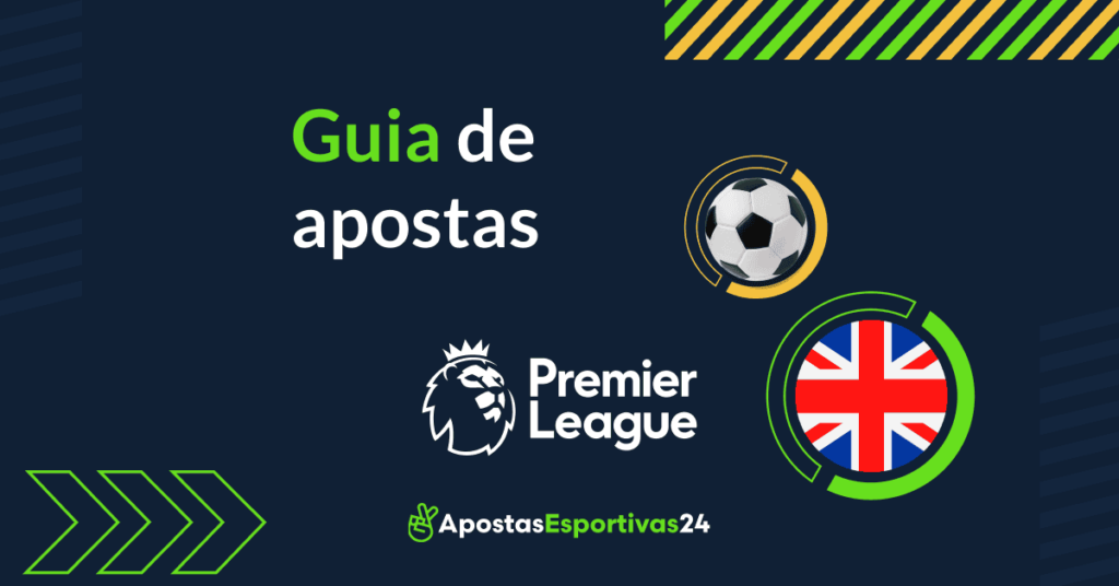 guia de apostas Premier League