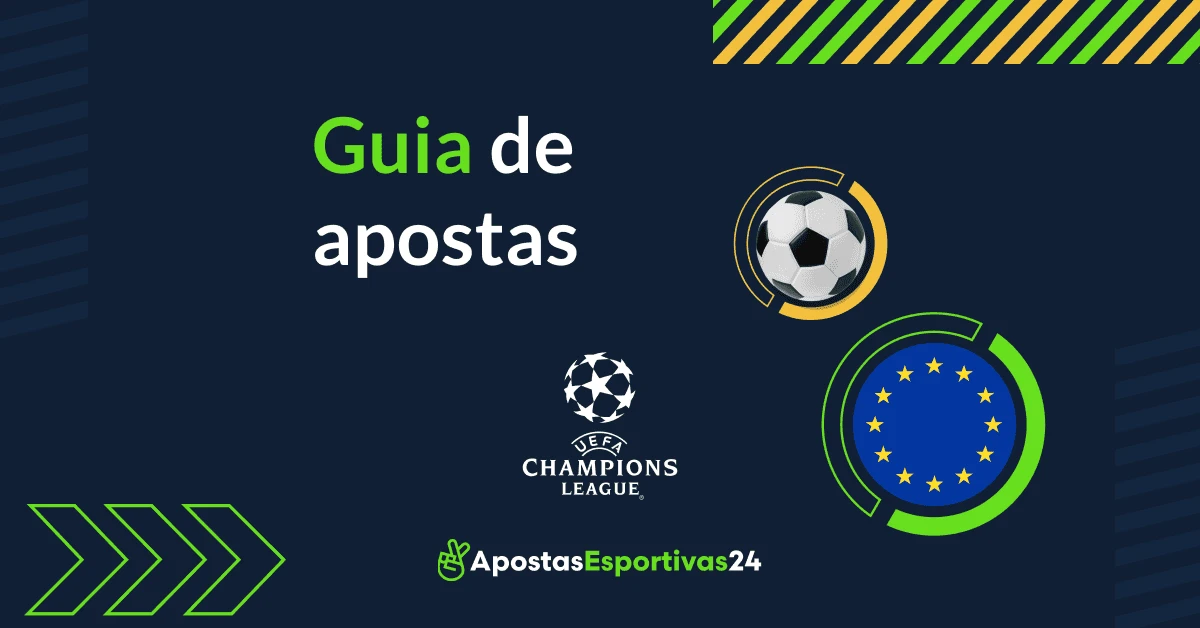 Guia de apostas e palpites Champions League - Odds
