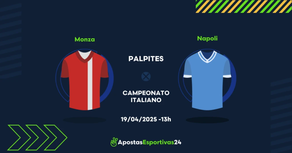 Palpite Monza x Napoli