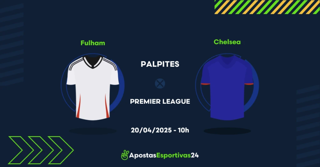 Palpites Fulham x Chelsea
