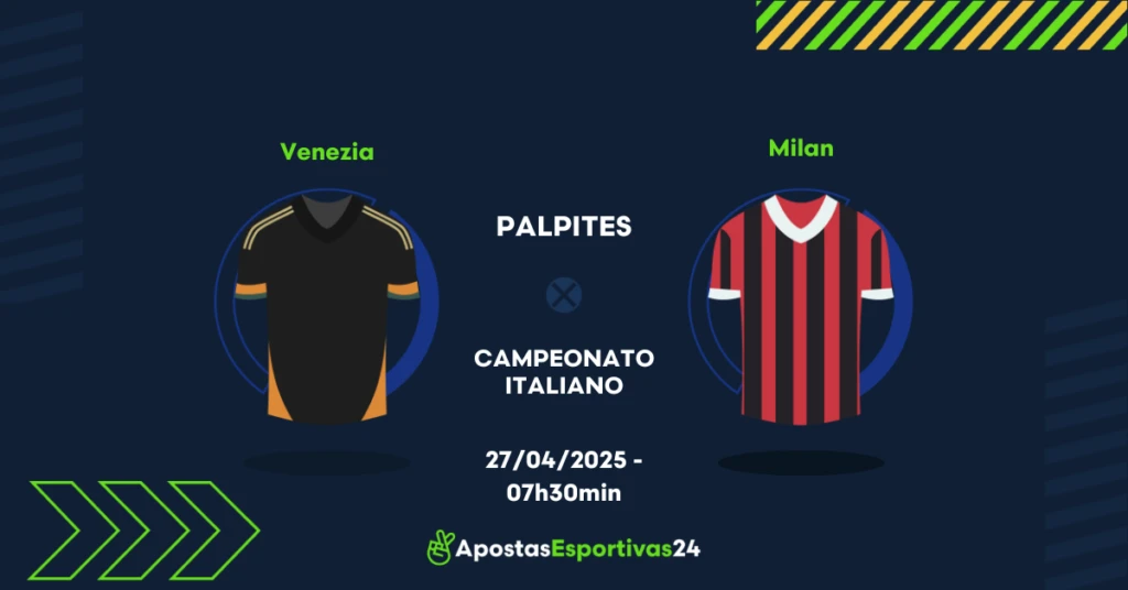 Palpite Venezia x Milan