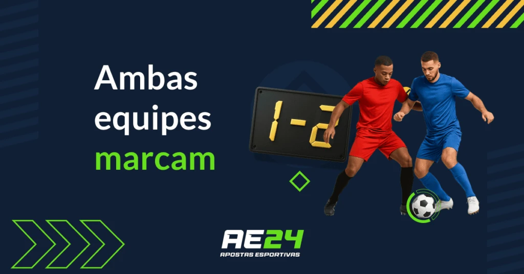 Ambas equipes marcam - Guia
