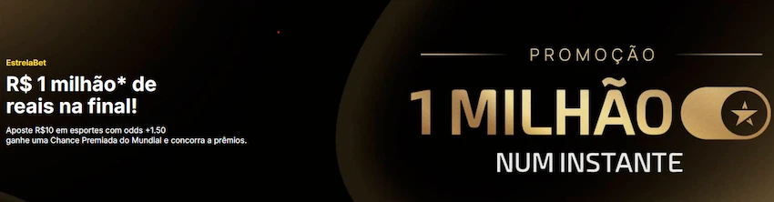Promoção 1 Milhão Num Instante na Estrela Bet