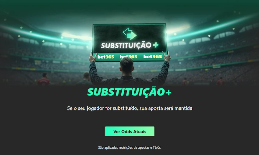 Substituição+ na bet365