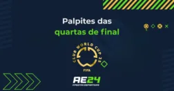 Palpites das quartas de final da Copa do Mundo de Clubes