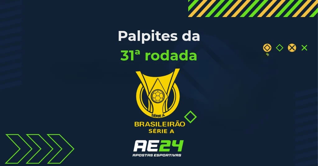 Palpites da 31ª rodada do Brasileirão