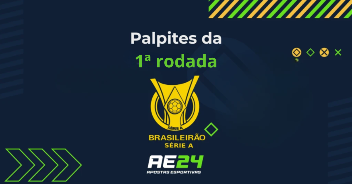 Palpites da 1ª rodada do Brasileirão 2026